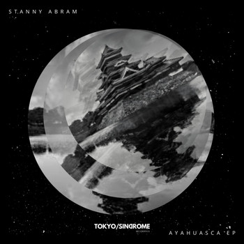 Stanny Abram - Ayahuasca EP