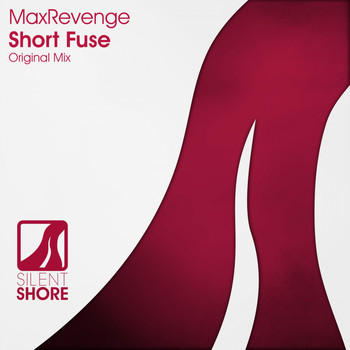 MaxRevenge - Short Fuse