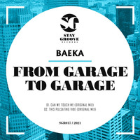 Baeka - From Garage To Garage