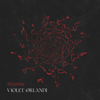 Violet Orlandi - Blooming