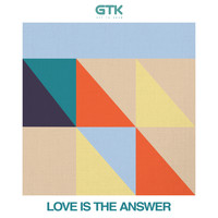 Get To Know - Love Is The Answer