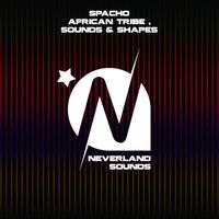 Spacho - African Tribe, Sounds & Shapes