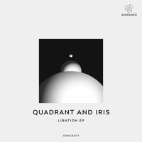 Quadrant, Iris - Libation EP