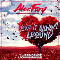 Alec Fury - Love Is Always Around
