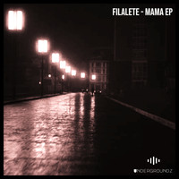 Filalete - Mama EP