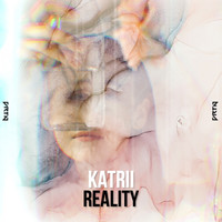 Katrii - Reality