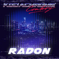 Kodachrome Cowboy - Radon