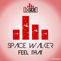 Space Walker - Feel That