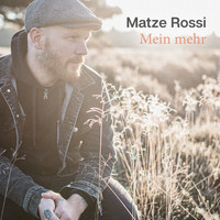 Matze Rossi - Mein mehr