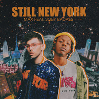 MAX & Joey Bada$$ - Still New York
