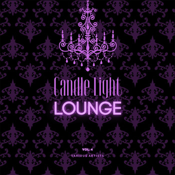 Various Artists - Candle Light Lounge, Vol. 4