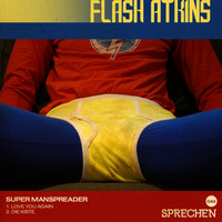 Flash Atkins - Super Manspreader
