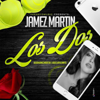 Jamez Martin - Los Dos
