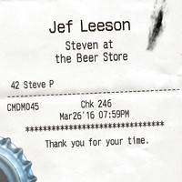 Jef Leeson - Steven at the Beer Store (Live)