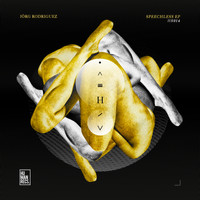 Jorg Rodriguez - Speechless EP