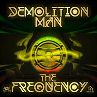 Demolition Man - The Frequency (Explicit)
