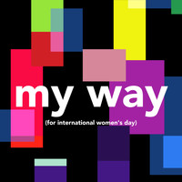 Nina Nesbitt - My Way (For International Women's Day)