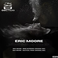 Eric Moore - Mind Scanning EP