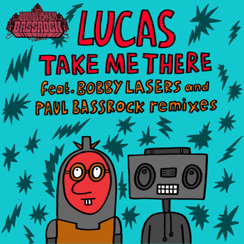 Lucas - Take Me There