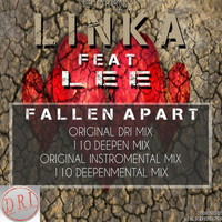 Linka Feat Lee - Fallen Apart
