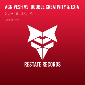 Agnivesh Vs. Double Creativity & Exia - Sur Selecta