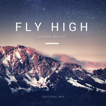 Jayden Briggs - Fly High