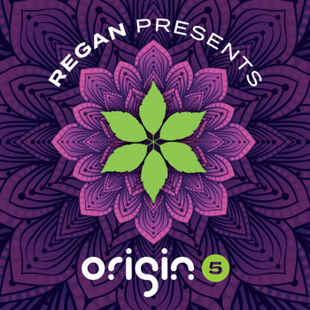 Regan Nano - Regan Presents Origin 5