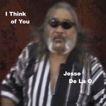 Jesse De La O - I Think of You