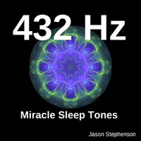 Jason Stephenson - 432 Hz Miracle Sleep Tones