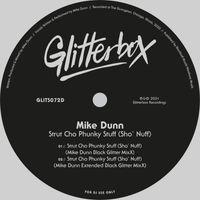 Mike Dunn - Strut Cho Phunky Stuff (Sho' Nuff)