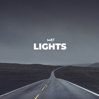 MÆT - Lights