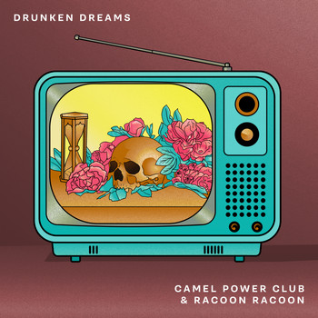 Camel Power Club & Racoon Racoon - Drunken Dreams