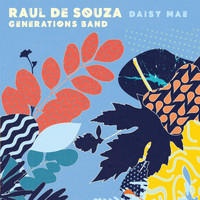 Raul De Souza - Daisy Mae