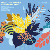Raul De Souza - Plenitude