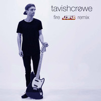Tavish Crowe - Fire (J3nz Remix)