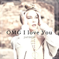 Jaydee - OMG I Love You