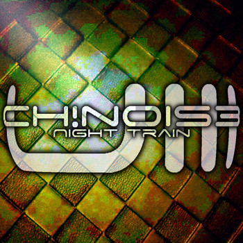 Ch!nois3 - Night Train