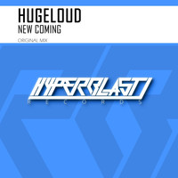 Hugeloud - New Coming