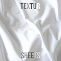 Textur - Sheets