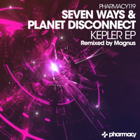 Seven Ways & Planet Disconnect - Kepler EP