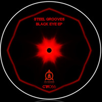 Steel Grooves - Black Eye EP