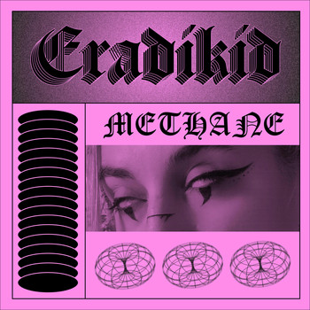 Eradikid - Methane (Explicit)
