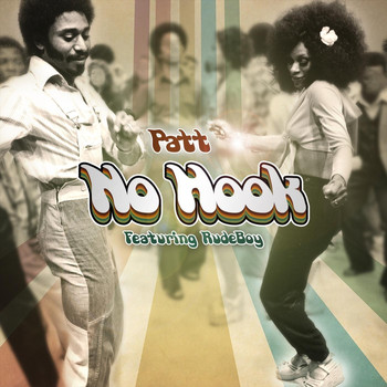 Patt - No Hook (feat. Rudeboy) (Explicit)