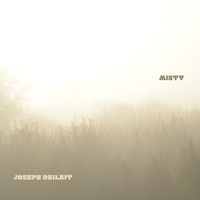 Joseph Drilbit - Misty