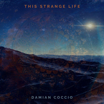 Damian Coccio - This Strange Life