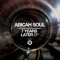 Abicah Soul - 7 Years Later Ep