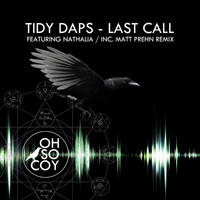 Tidy Daps - Last Call