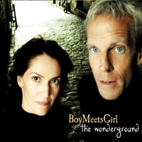 Boy Meets Girl - The Wonderground