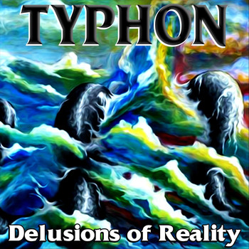 Typhon - Delusions of Reality (Explicit)