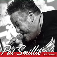 Pat Smillie - Last Chance